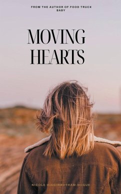 Moving Hearts - Higginbotham-Hogue, Nicole