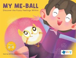 My Me-Ball: Discover the Fuzzy Feelings Within - Llc, Zoy