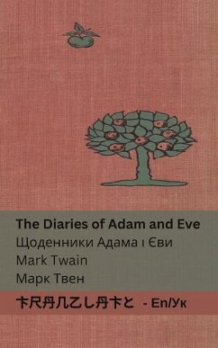 The Diaries of Adam and Eve / Щоденники Адама і Єви - Twain, Mark