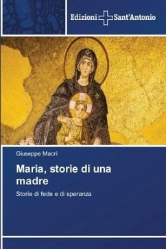 Maria, storie di una madre - Macrì, Giuseppe