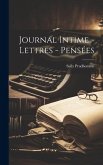 Journal intime - lettres - pensées