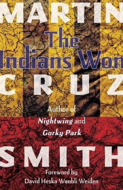The Indians Won - Smith, Martin Cruz