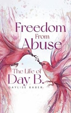 Freedom From Abuse - Baber, Daylise