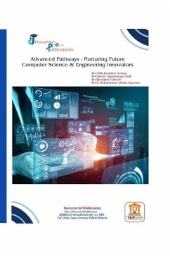 Advanced Pathways - Nurturing Future Computer Science & Engineering Innovators - Rafi, K. Mahammad; Faheem, Mir Iqbal; Nayeem, Rof Mohammed Abdul