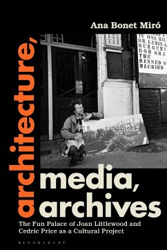 Architecture, Media, Archives - Miró, Ana Bonet