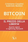 Bitcoin il prezzo della libertà