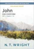 John for Everyone, Part 1, Enlarged Print