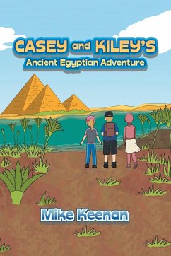 Casey and Kiley's Ancient Egyptian Adventure