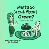 What's So Great About Green?