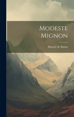Modeste Mignon - de Balzac, Honoré