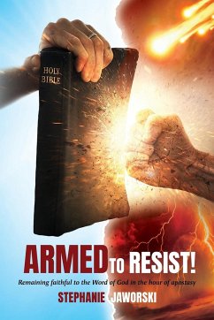 Armed to Resist! - Jaworski, Stephanie