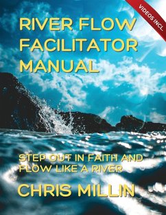 River Flow Facilitator Manual - Millin, Chris