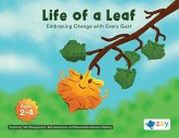 Life of a Leaf Life of a Leaf