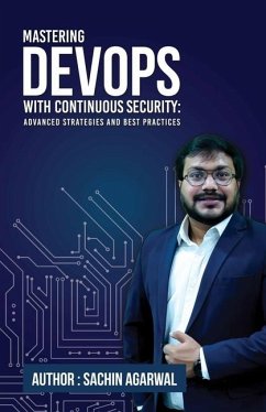 Mastering Devops with coutinuous security - Agarwal, Sachin