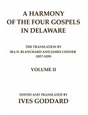 A Harmony of the Four Gospels in Delaware; The translation by Ira D. Blanchard and James Conner (1837-1839) Volume II