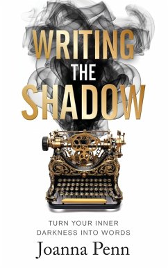 Writing the Shadow - Penn, Joanna
