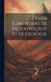 Cours Elementaire De Paleontologie Et De Geologie