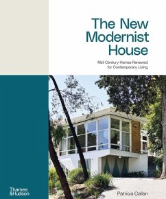 The New Modernist House - Callan, Patricia