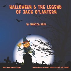 Halloween & the Legend of Jack O'Lantern - Paul, Monica