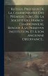 Recueil Précieux De La Charbonnerie... - Bild 1