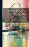 Hand-book of Eclampsia: Or, Notes and Cases of Puerperal Convulsions