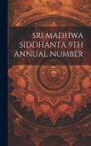 Sri Madhwa Siddhanta 9th Annual Number