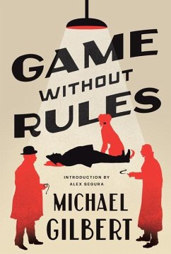 Game Without Rules - Gilbert, Michael