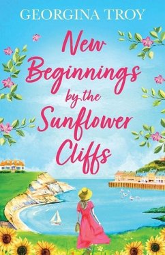 New Beginnings by the Sunflower Cliffs - Troy, Georgina