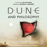 Dune and Philosophy: Minds, Monads, and Muad'dib
