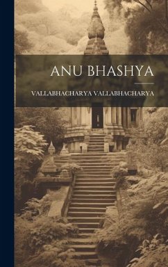 Anu Bhashya - Vallabhacharya, Vallabhacharya