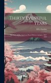Thirty Eventful Years: The Story of The American Board Mission in Japan, 1869-1899
