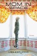 Mom in Space - Bild 1