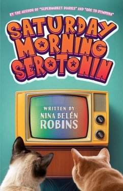 Saturday Morning Serotonin - Robins, Nina Belén