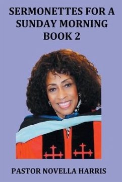 Sermonettes for a Sunday Morning BOOK 2 - Harris, Pastor Novella