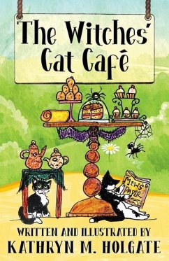 The Witches' Cat Café - Holgate, Kathryn M