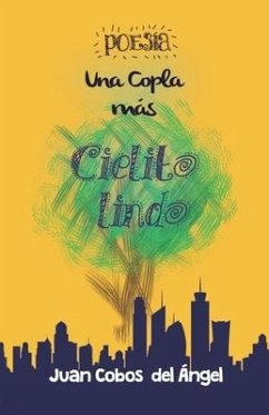 Una Copla más Cielito Lindo