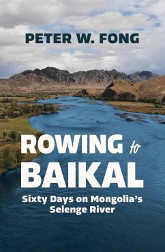 Rowing to Baikal - Fong, Peter W