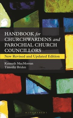 A Handbook for Churchwardens and Parochial Church Councillors - Briden, Timothy; MacMorran, Kenneth