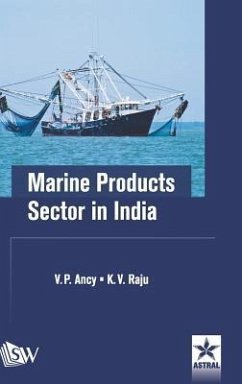 Marine Products Sector in India - Ancy, V. P.; Raju, K. V.