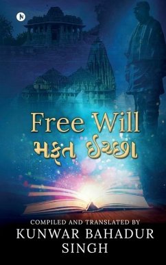 Free Will (Gujarati) - Kunwar Bahadur Singh