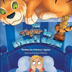 The Tiger in Ethan's Room - Quinn, Debora J