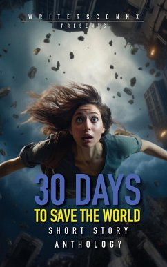 30 Days to Save the World - Nelson, Hannah J