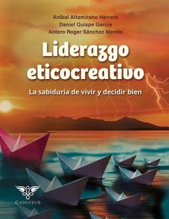 Liderazgo eticocreativo - Quispe García, Daniel; Sánchez Mendo, Antero Roger
