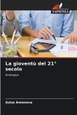 La gioventù del 21° secolo