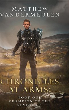 Chronicles at Arms - Vandermeulen, Matthew