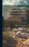 Excerpta Historica Iussu Imp. Constantini Porphyrogeniti... V. 1, 2'3; Volume 3