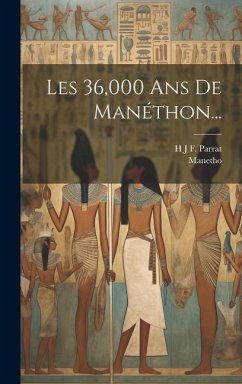 Les 36,000 Ans De Manéthon...