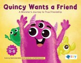 Quincy Wants a Friend Quincy Wants a Friend