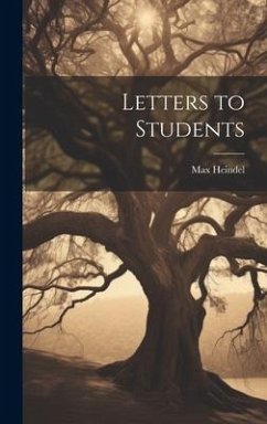 Letters to Students - Heindel, Max