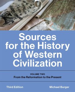 Sources for the History of Western Civilization - Michael Burger